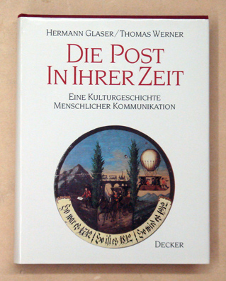 Die Post in ihrer Zeit