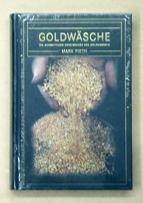 Goldwäsche.