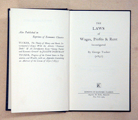 The Laws of Wages, Profits & Rent Investigated