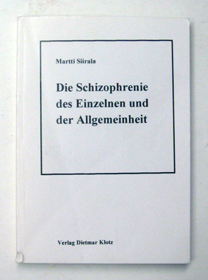 Die Schizophrenie des Einzelnen und der Allgemeinheit