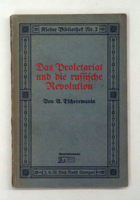 Das Proletariat und die russische Revolution.