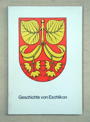 Geschichte von Eschlikon