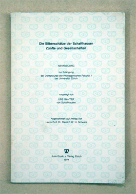 Die Silberschätze der Schaffhauser Zünfte und Gesellschaften