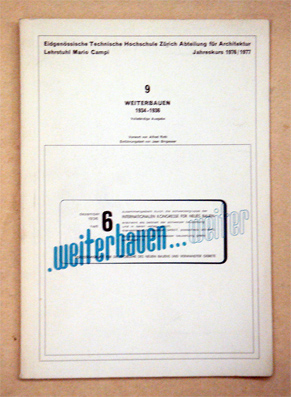 Weiterbauen 1934 - 1936. Vollständige Ausgabe [Reprint]
