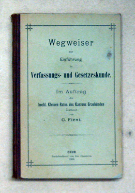 Wegweiser zur Einführung in Verfassungs- und Gesetzeskunde