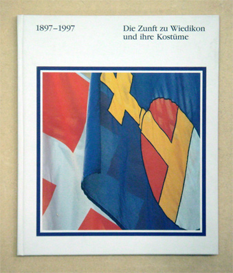 Die Zunft zu Wiedikon und ihre Kostüme