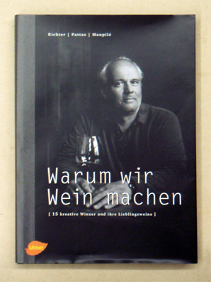 Warum wir Wein machen