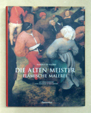 Die alten Meister: Flämische Malerei