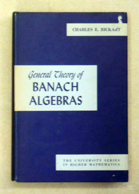 General Theory of Banach Algebras