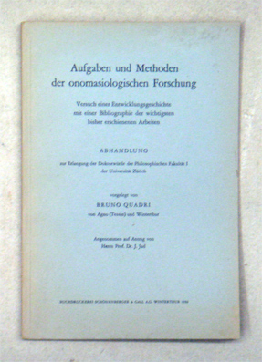 Aufgaben und Methoden der onomasiologischen Forschung