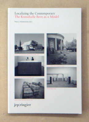 Localizing the Contemporary. The Kunsthalle Bern as a Model