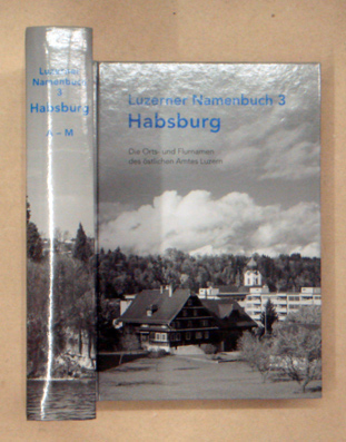 Luzerner Namenbuch 3: Habsburg