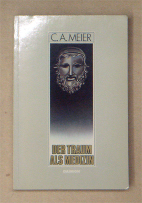Der Traum als Medizin