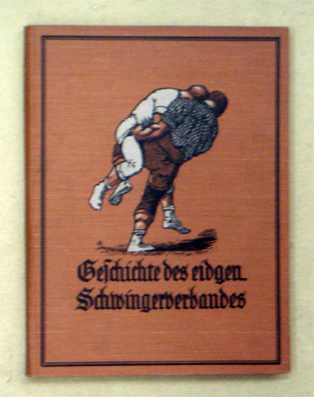 Die Geschichte des Eidgen. Schwingerverbandes