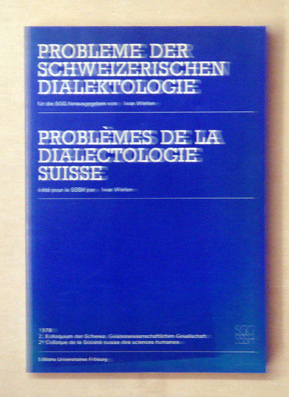 Probleme der schweizerischen Dialektologie