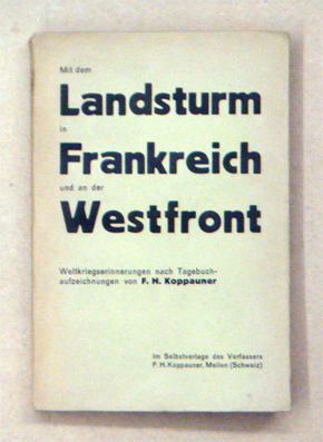 Mit dem Landsturm in Frankreich und an der Westfront