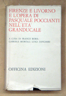 Firenze e Livorno e l’opera di Pasquale Poccianti nell’età granducale