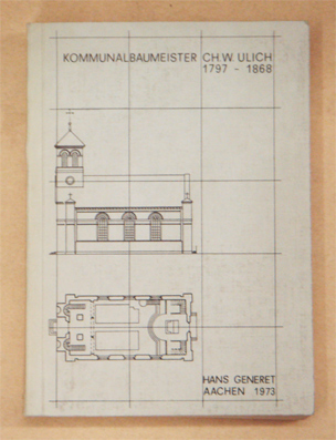 Kommunalbaumeister Ch. W. Ulich, 1797 - 1868