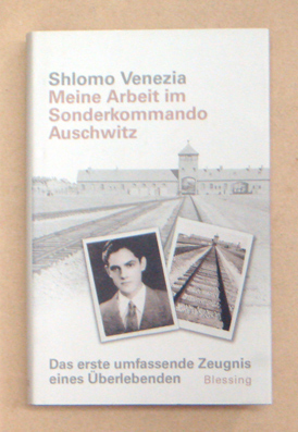 Meine Arbeit im Sonderkommando Auschwitz