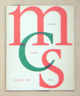 [Amedeo] Modigliani, [Massimo] Campigli, [Mario] Sironi