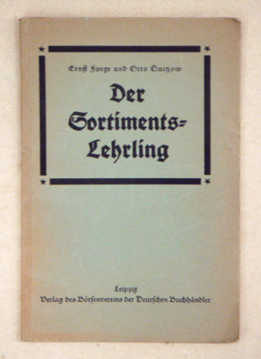 Einweisung des Sortiments-Lehrlings in die buchhändlerische Arbeit
