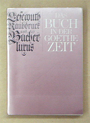 Lesewuth, Raubdruck und Bücherluxus