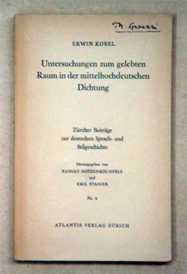 Untersuchungen zum gelebten Raum in der mittelhochdeutschen Dichtung