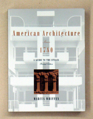 American Architecture Since 1780