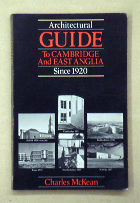 Architectural Guide to Cambridge and East Anglia Since 1920