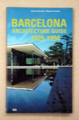 Barcelona Architecture Guide 1929 - 1994