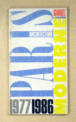 Paris moderne, 1977 - 1986
