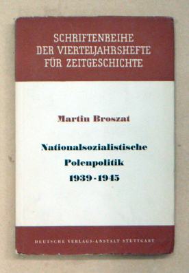 Nationalsozialistische Polenpolitik 1939 - 1945