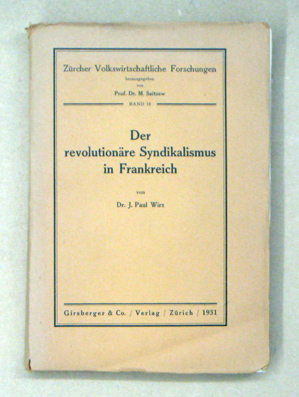 Der revolutionäre Syndikalismus in Frankreich