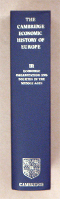 Economic Organization and Policies in the Middle Ages