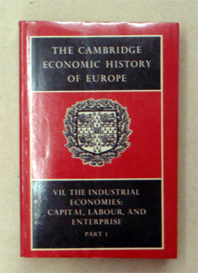 The Industrial Economies, Capital, Labour, and Enterprise, Part 1:  Britain, France, Germany, and Scandinavia
