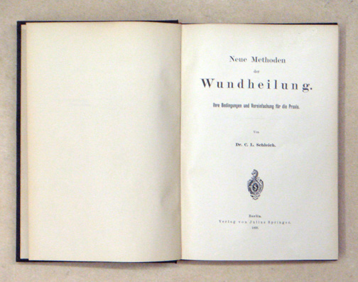 Neue Methoden der Wundheilung. Ihre Bedingungen und Vereinfachung für die Praxis