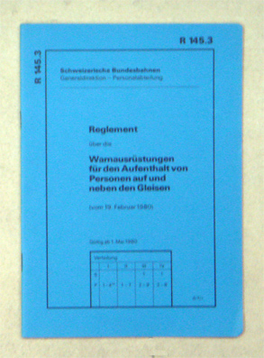 Reglement über die Warnausrüstungen für den Aufenthalt von Personen auf und neben den Gleisen (vom 19. Februar 1980)