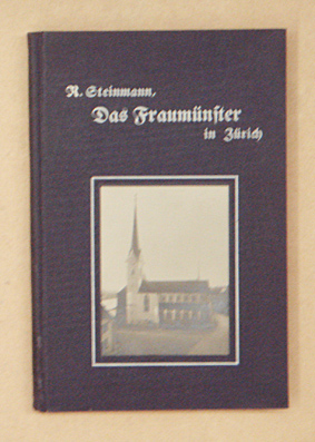 Das Fraumünster in Zürich