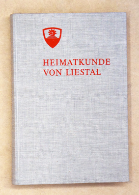 Heimatkunde von Liestal