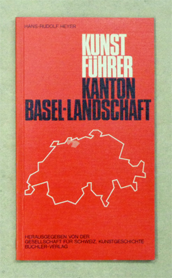 Kunstführer Kanton Basel-Landschaft