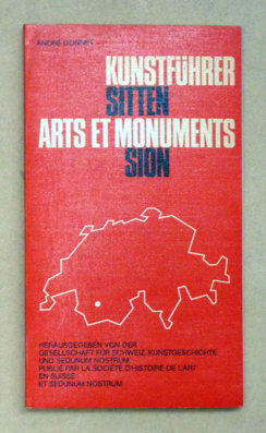 Kunstführer Sitten. Arts et monuments Sion