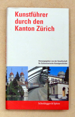 Kunstführer durch den Kanton Zürich