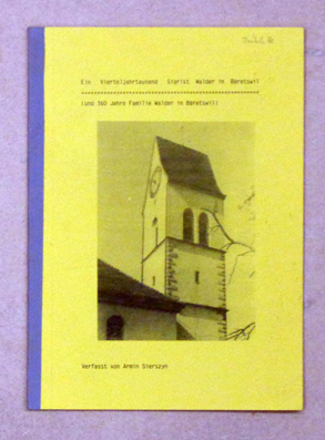 Ein Vierteljahrtausend Sigrist Walder in Bäretswil (und 360 Jahre Familie Walder in Bäretswil)