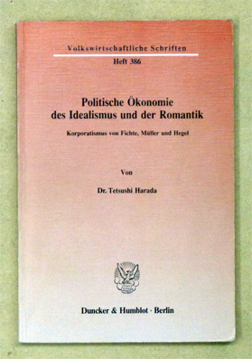 Politische Ökonomie des idealismus und der Romantik