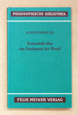Preisschrift über die Grundlage der Moral