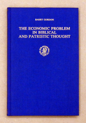 The Economic Problem in Biblical and Patristic Thought