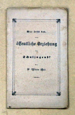 Was heisst das, eine öffentliche Erziehung der Schuljugend?