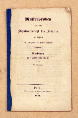 Musterproben aus dem Schulunterricht der Jesuiten zu Luzern im achtzehnten Jahrhundert