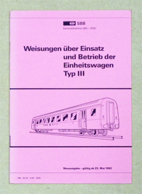 Weisungen über Einsatz und Betrieb der Einheitswagen Typ III