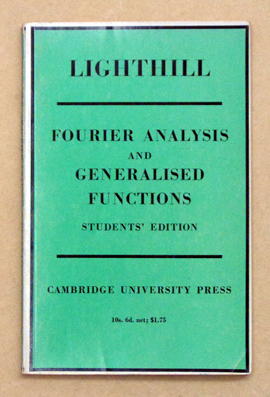 Introduction to Fourier Analysis and Generalised Functions